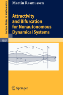 Attractivity and Bifurcation for Nonautonomous Dynamical Systems