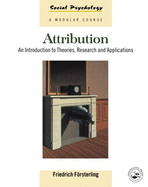 Attribution: An Introduction to Theories, Research and Applications