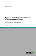 Atypische Beschaftigungsverhaltnisse vs. Normalarbeitsverhaltnis