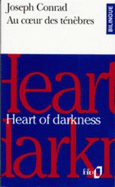 Au Coeur DES Tenebres / Heart of Darkness
