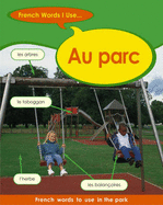Au Parc - Finnie, Sue, and Bourdais, Daniele