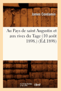 Au Pays de Saint Augustin Et Aux Rives Du Tage (10 Ao?t 1898.) (?d.1898)