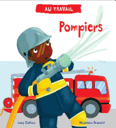Au Travail: Pompiers