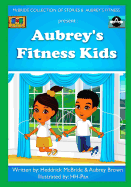 Aubrey's Fitness Kids