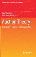 Auction Theory: Introductory Exercises with Answer Keys