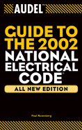 Audel Guide to the 2002 National Electrical Code - Rosenberg, Paul