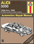 Audi 5000 1984 Thru 1988: All 2wd Gasoline Engine Models