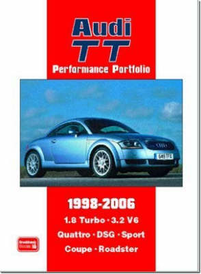 Audi TT Performance Portfolio 1998-2006 - Clarke, R (Compiled by)