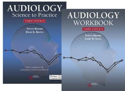 Audiology: Science to Practice Bundle (Textbook + Workbook) - Kramer, Steven, and Brown, David K., and Small, Larry H.