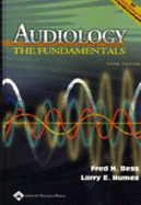 Audiology: The Fundamentals - Hippocrene Books, and Bess, Fred H, PhD, and Humes, Larry E, PhD