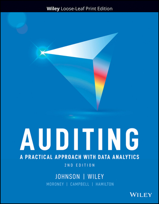 Auditing: A Practical Approach with Data Analytics - Johnson, Raymond N, and Wiley, Laura Davis, and Moroney, Robyn