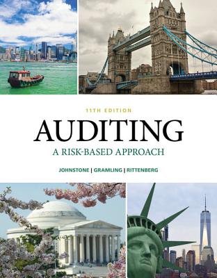Auditing: A Risk-Based Approach - Johnstone-Zehms, Karla M, and Gramling, Audrey A, and Rittenberg, Larry E