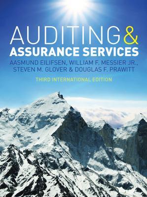 Auditing and Assurance Services, Third International Edition with ACL software CD - Eilifsen, Aasmund, and Messier Jr, William, and Glover, Steven