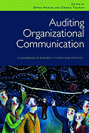 Auditing Organizational Communication: A Handbook of Research, Theory and Practice
