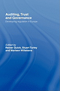 Auditing, Trust and Governance: Developing Regulation in Europe