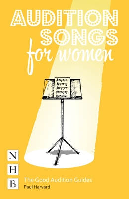 Audition Songs for Women - Harvard, Paul (Editor)