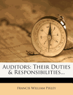 Auditors: Their Duties & Responsibilities