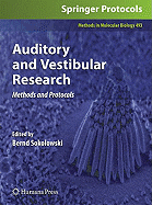 Auditory and Vestibular Research: Methods and Protocols