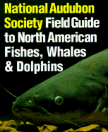 Audubin Society field guide to North American Fishes, Whales and Dolphins.