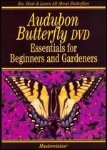 Audubon Butterfly Essentials for Beginners and Gardeners
