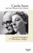Auf Den Wassern Des Lebens: Gustaf Grundgens Und Marianne Hoppe