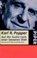 Auf der Suche nach einer besseren Welt - Popper, Karl
