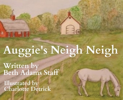 Auggie's Neigh Neigh - Staff, Beth Adams