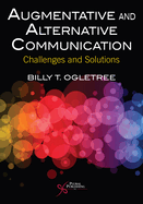 Augmentative and Alternative Communication: Challenges and Solutions