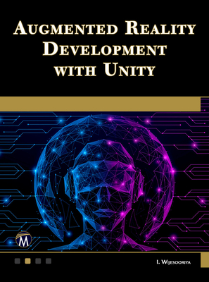Augmented Reality Development with Unity - Wijesooriya, Indika