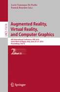 Augmented Reality, Virtual Reality, and Computer Graphics: 6th International Conference, Avr 2019, Santa Maria Al Bagno, Italy, June 24-27, 2019, Proceedings, Part I
