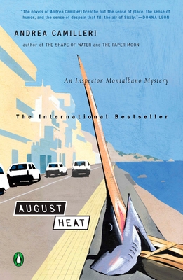 August Heat - Camilleri, Andrea, and Sartarelli, Stephen (Translated by)