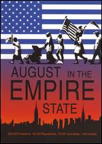 August in the Empire State - Gabriel Rhodes; Keefe J. Murren; Michael Galin