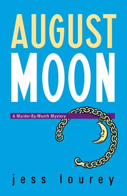 August Moon - Lourey, Jess