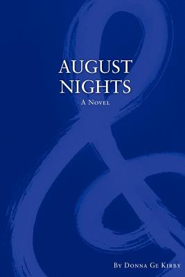 August Nights - Kirby, Donna Ge