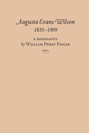 Augusta Evans Wilson, 1835-1909