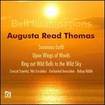 Augusta Read Thomas: Bell Illuminations