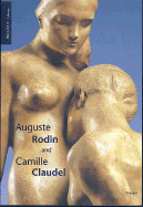 Auguste Rodin and Camille Claudel - Schmoll, J A, and Eisenwerth, J A Schmoll Gen