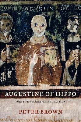 Augustine of Hippo - Brown, Peter