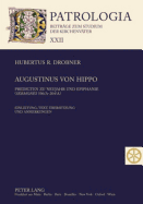 Augustinus von Hippo: Predigten zu Neujahr und Epiphanie ("Sermones" 196/A-204/A)- Einleitung, Text, Uebersetzung und Anmerkungen