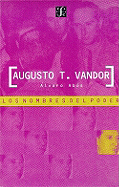 Augusto T. Vandor: Sindicatos y Peronismo - Abos, Alvaro, and Abss, Alvaro, and ABS, Lvaro