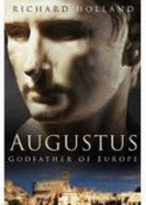 Augustus: Godfather of Europe