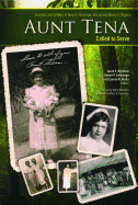 Aunt Tena, Called to Serve: Journals and Letters of Tena A. Huizenga, Missionary Nurse to Nigeria Volume 63