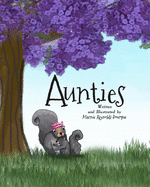 Aunties: What does it mean to be an Auntie... find out inside.