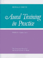 Aural Training in Practice: Grades 4-5 Bk. 2