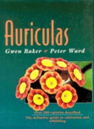 Auriculas: The Definitive Guide to Cultivation & Exhibiting