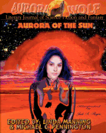 Aurora of the Sun: Aurora Wolf Literary Journal