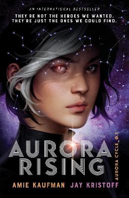 Aurora Rising (The Aurora Cycle) - Kaufman, Amie, and Kristoff, Jay