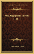 Aus Aegyptens Vorzeit (1881)