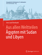 Aus allen Weltteilen gypten mit Sudan und Libyen