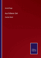 Aus frherer Zeit: Zweiter Band